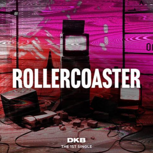 [DKB] - Rollercoaster (1st single album)