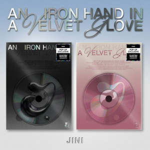 JINI- AN IRON HAND IN A VELVET GLOVEA- Pop-up Exclusive (US + Pop-up exclusive photocards)