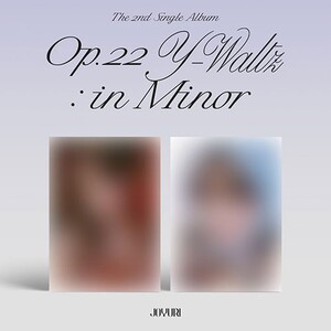 [JO YU RI] Op.22 Y-Waltz : IN MINOR (2nd Single album)