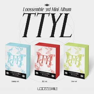 LOOSSEMBLE - 3rd Mini Album [TTYL] - PRE-ORDER