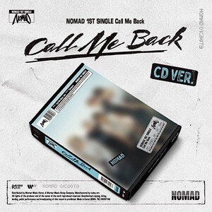 (NOMAD) - 1st single [Call Me Back] (CD Ver.)- pre-order