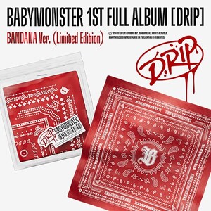 BABYMONSTER - DRIP (BANDANA VER.) (LIMITED EDITION)- PRE-ORDER